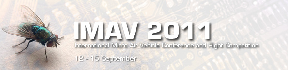 IMAV 2011 - International Micro Air Vehicle Conference and Flight Competition - 12-15 September